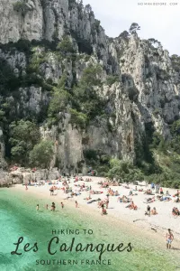 Hiking Les Calanques in Southern France | Hike to bright green waters near Cassis, France | #hiking #lescalanques #southernfrance #france #cassis