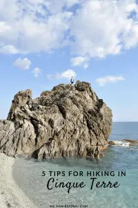Hiking in the Cinque Terre Italy | 5 tips for hiking in the Cinque Terre