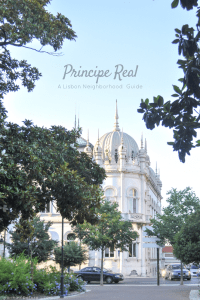 A Guide to Principe Real, the trendiest neighborhood in Lisbon, Portugal. Head up to Principe Real for the best miradouros, coolest boutiques and some of the best restaurants in Lisbon!