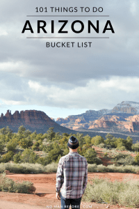 Arizona Bucket List: 101 Things to do in the Grand Canyon State