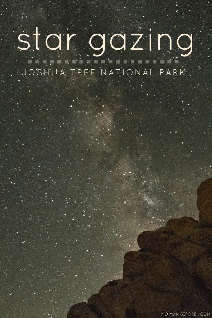 Star gazing in Joshua Tree | A Guide to Summer Camping in Joshua Tree National Park, California
