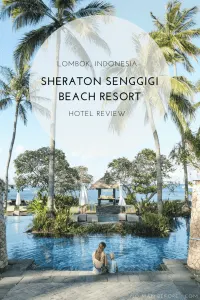 Sheraton Senggigi Beach Resort on Lombok, Indonesia
