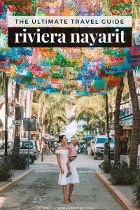 The Ultimate Travel Guide to Riviera Nayarit, Mexico | Want to find out why Riviera Nayarit is slated to be the next big travel destination in Mexico? The white sandy beaches, great surfing spots, and delicious tacos are just the beginning; there's so much more to discover in this tropical destination! Check out this ultimate travel guide with 15 things to do in Riviera Nayarit, Mexico. | #travel #mexico #rivieranayarit #sayulita #puntamita