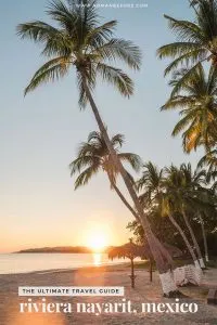 The Ultimate Travel Guide to Riviera Nayarit, Mexico | Want to find out why Riviera Nayarit is slated to be the next big travel destination in Mexico? The white sandy beaches, great surfing spots,&nbsp;and delicious tacos are just the beginning; there's so much more to discover in this tropical destination! Check out this ultimate travel guide with 15 things to do in Riviera Nayarit, Mexico. | #travel #mexico #rivieranayarit #sayulita #puntamita