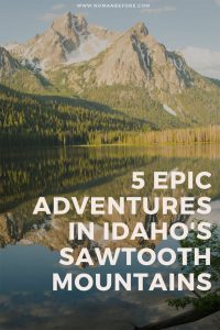 5 Epic Adventures in Idaho's Sawtooth Mountains | The Sawtooth mountains rival many of the more popular mountain ranges in the U.S. in both size and beauty, but outside of Idaho, they're still relatively unknown. With hundreds of miles of hiking trails, fast-flowing rivers, and over 400 alpine lakes, there are countless adventures for those who want to explore. Find out the best things to do in Idaho's Sawtooth mountains! | #idaho #pnw #stanley #travel #familytravel #adventuretravel
