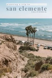 Tips for Planning a Trip to San Clemente, California | #sanclemente #california