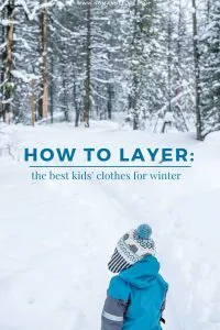 Best Kids Clothes for Winter: How to Layer for Cold Weather