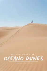 Essential Guide to visiting the Oceano Dunes in Pismo Beach, CA